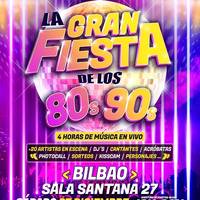 LA GRAN FIESTA DE LOS 80s Y 90s Santana 27 Aretoan (Sala Gold)