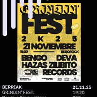 Berriak x GRINDIN’ Fest Bilborocken