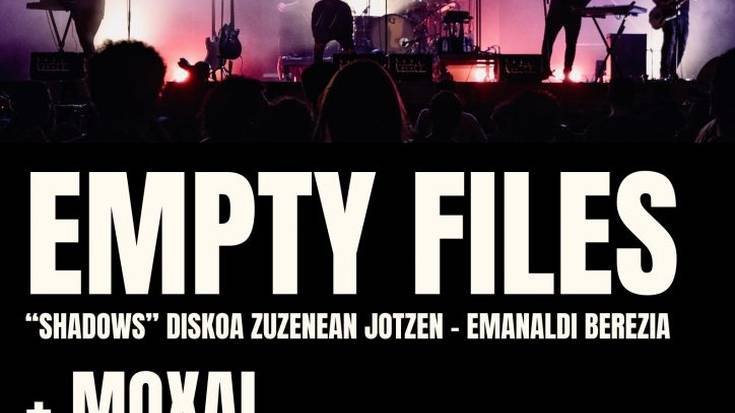 Empty Files + Moxal & Miren Narbaiza Kafe Antzokian