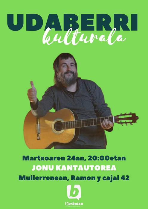 Udaberri kulturala: Jonu kantautorea