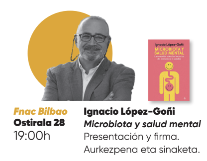 "Microbiota y salud mental" liburuaren aurkezpena eta sinaketa Fnacen