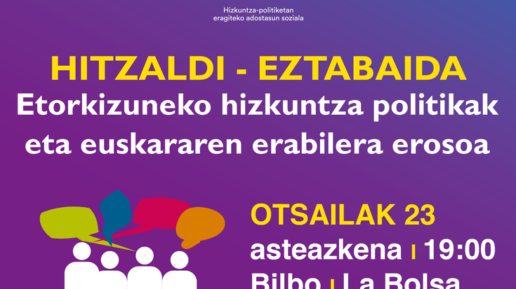 'Etorkizuneko hizkuntza-politikak eta euskararen erabilera erosoa'