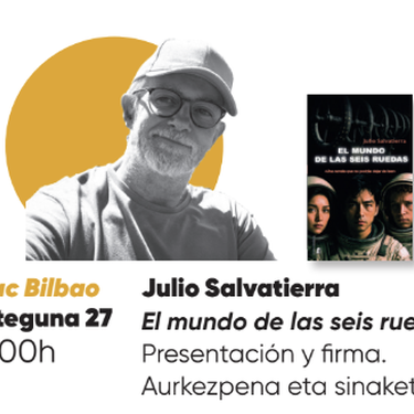 "El mundo de las seis ruedas" liburuaren aurkezpena eta sinaketa Fnacen