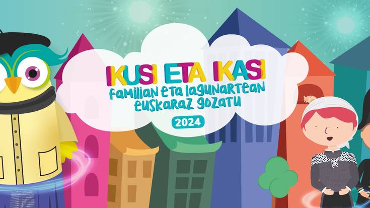 “Ikusi eta ikasi”: 60 aisialdi jarduera euskaraz familientzat