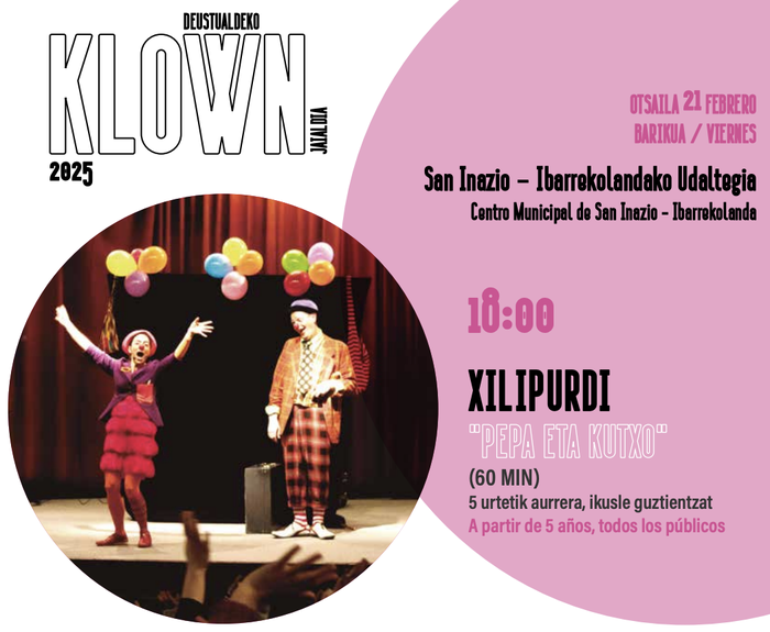 Deustualdeko "Klown" Jaialdia: Pepa eta Kutxo