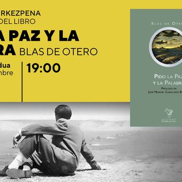 "Pido La Paz Y La Palabra" liburuaren aurkezpena Bidebarrieta Kulturgunean