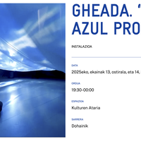 GHEADA. “BAJO EL AZUL PROFUNDO” Alondigako Kulturen Atarian
