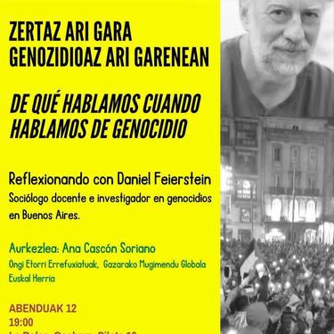 ZERTAZ ARI GARA GENOZIDIOAZ ARI GARENEAN hitzaldia La Bolsan