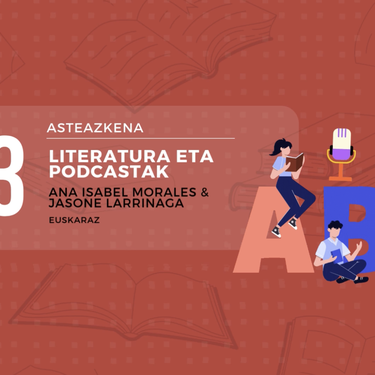 Literatura eta podcastak Foru Liburutegian