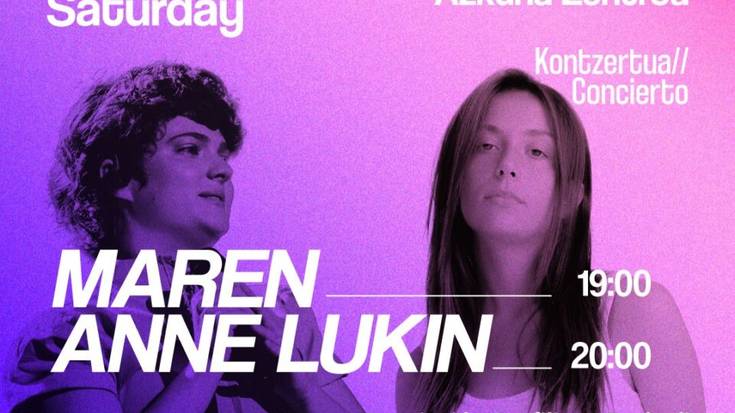 FAIR SATURDAY 2025: MAREN / ANNE LUKIN Alondigako Kulturen Atarian