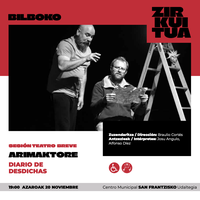 Bilboko Zirkuitua 2025: DIARIO DE DESDICHAS antzezlana San Frantzisko Udaltegian