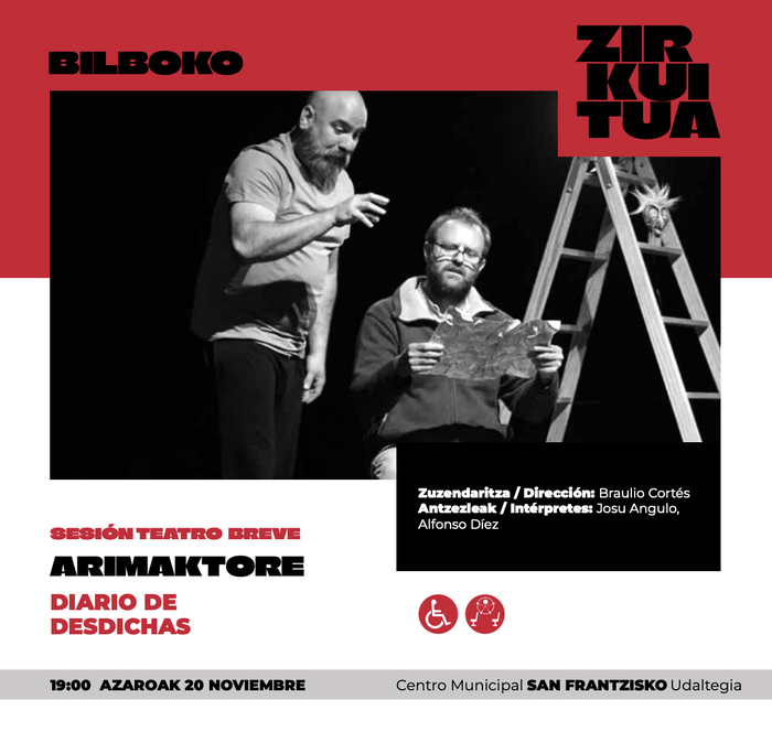 Bilboko Zirkuitua 2025: DIARIO DE DESDICHAS antzezlana San Frantzisko Udaltegian