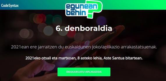 Astelehenean hasiko da “Egunean Behin” lehiaketaren seigarren denboraldia
