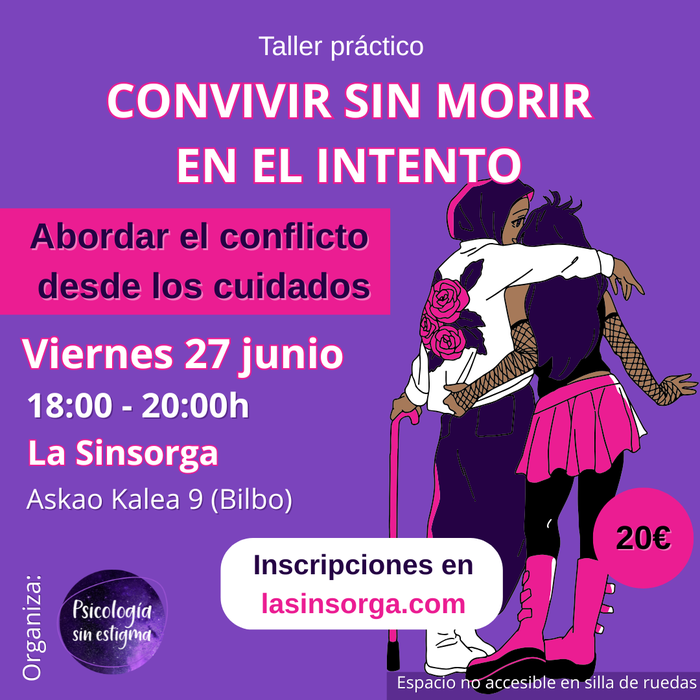 Convivir sin morir en el intento tailerra La Sinsorgan