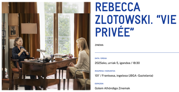 REBECCA ZLOTOWSKIren “VIE PRIVÉE” Alondigako Golem Zinemetan