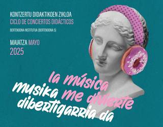 “Musika dibertigarria da” kontzertu didaktikoen zikloa maiatzaren 2an hasiko da