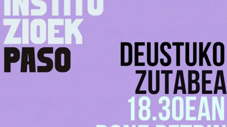 AZAROAK 25, Deustuko zutabea: Patriarkatuak eraso, Instituzioek paso