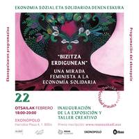 "BIZITZA ERDIGUNEAN, ekonomia solidarioari buruzko begirada feminista" erakusketaren inaugurazioa