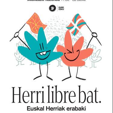 GURE ESKU: Herri libre bat. Euskal Herriak erabaki