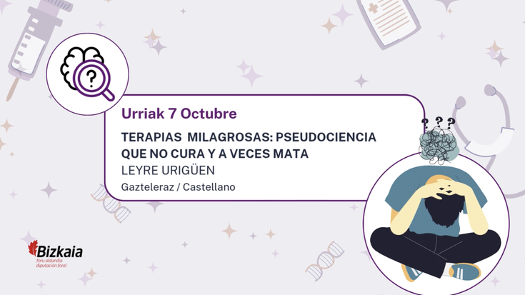 Buloak eta osasuna: Terapias milagrosas: pseudociencia que no cura y a veces mata hitzaldia Foru Liburutegian