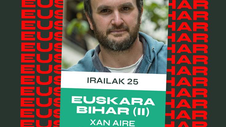 BIRA: Xan Aire eta Jon Sarasua "EUSKARA BIHAR (II)"