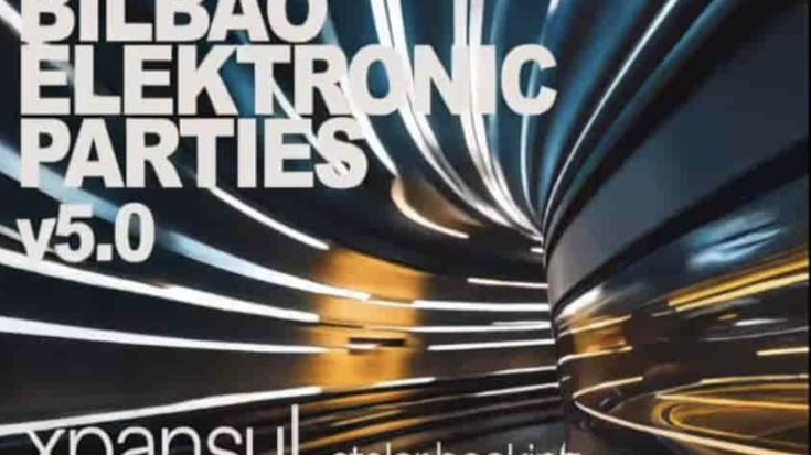 Bilbao Elektronic Parties v5.0 Azkena Aretoan