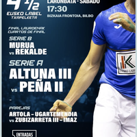 4 1/2ko Eusko Label Txapelketa - Final Laurdenak Bizkaia Frontoian