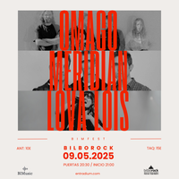 BIMFEst 2025: OMAGO + MERIDIAN + LOVA LOIS Bilborocken