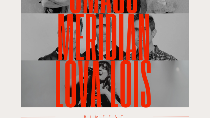 BIMFEst 2025: OMAGO + MERIDIAN + LOVA LOIS Bilborocken