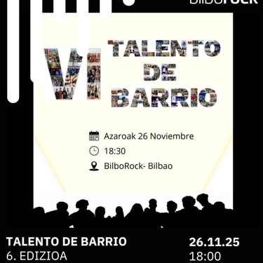 ✨Talento de Barrio 6. edizioa Bilborocken