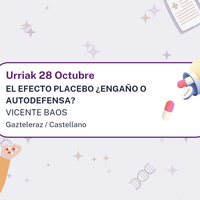 Buloak eta osasuna: EL EFECTO PLACEBO ¿ENGAÑO O AUTODEFENSA? hitzaldia Foru Liburutegian