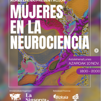 Emakumeek neurozientzietan duten funtsezko papera aldarrikatzen duen jardunaldia La Sinsorgan
