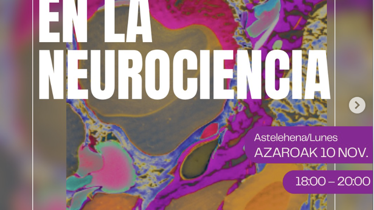 Emakumeek neurozientzietan duten funtsezko papera aldarrikatzen duen jardunaldia La Sinsorgan