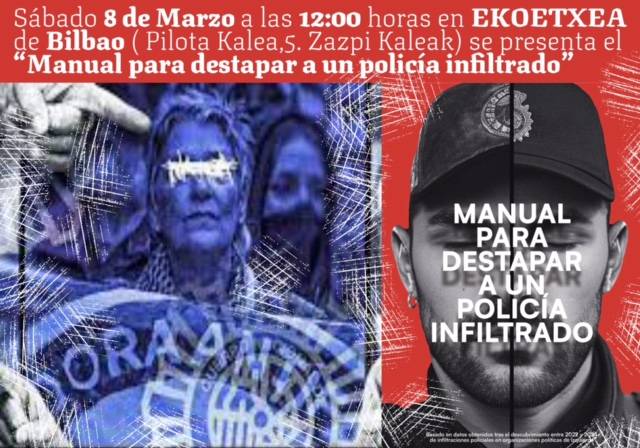 Autodefensa: Manual para destapar a un infiltrado aurkezpena Ekoetxean