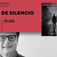 Manto de silencio iburuaren aurkezpena Bidebarrietan