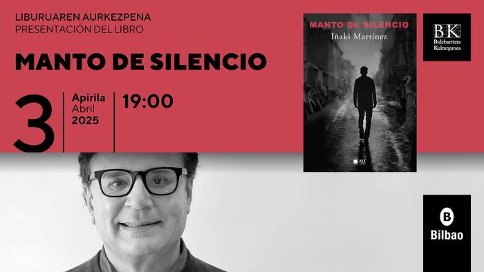 Manto de silencio iburuaren aurkezpena Bidebarrietan