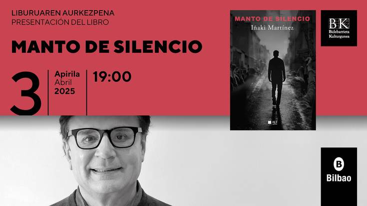 Manto de silencio iburuaren aurkezpena Bidebarrietan