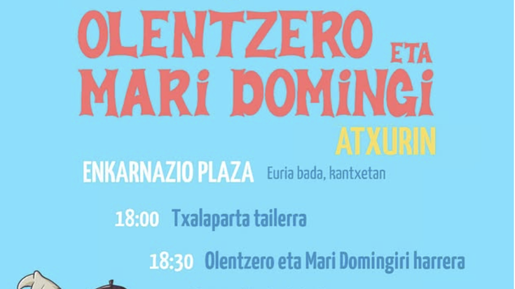 Olentzero eta Mari Domingi Atxurin 🎁🎉❄️