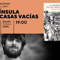 La península de las casas vacías liburuaren aurkezpena Bidebarrieta Kulturgunean