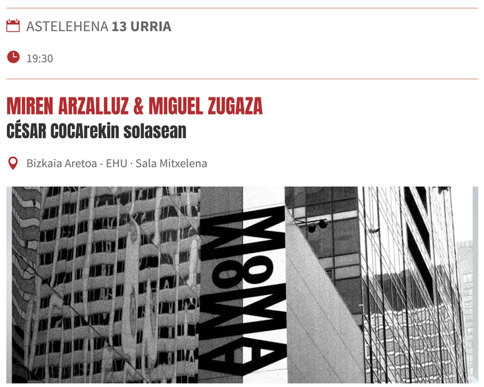 MIREN ARZALLUZ & MIGUEL ZUGAZA CÉSAR COCArekin solasean Bizkaia Aretoan