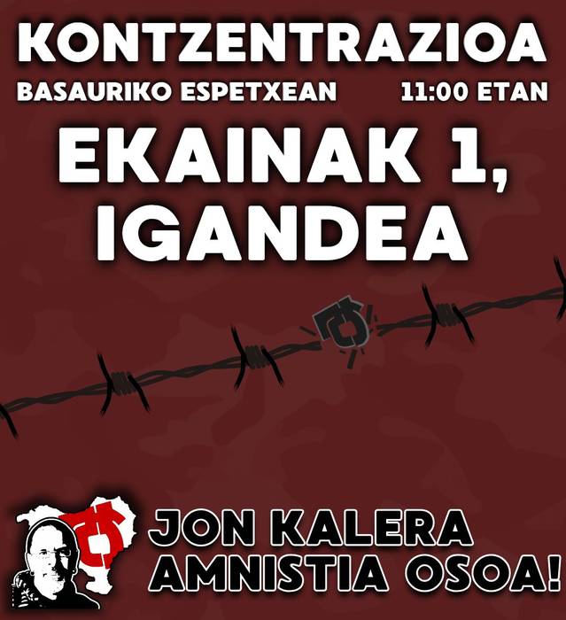 Jon kalera amnisita osoa! kontzentrazioa Basauriko Espetxean