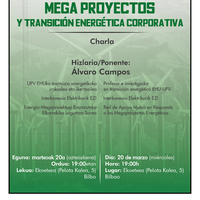 HITZALDIA:‘Megaproyectos y transición energética corporativa’
