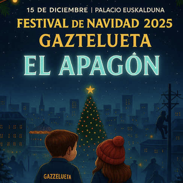 FESTIVAL DE NAVIDAD GAZTELUETA 2025 Euskalduna Jauregian