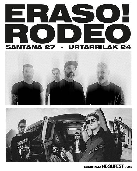 NEGUFEST: ERASO! + RODEO Santana17 Aretoan