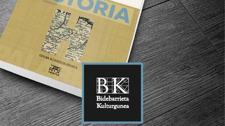 'De los vascos sin historia a los vascos con historia' liburua aurkeztuko dute Bidebarrietan